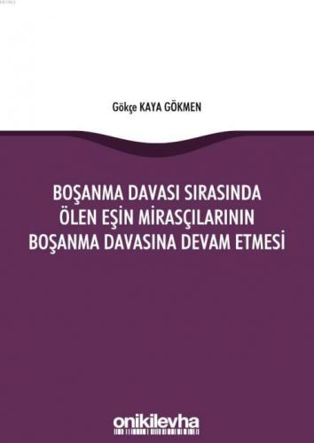 Boşanma Davası Sırasında Ölen Eşin Mirasçılarının Boşanma Davasına Devam Etmesi  Frontansicht 1