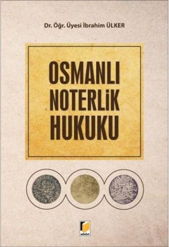 Osmanlı Noterlik Hukuku  Frontansicht 1