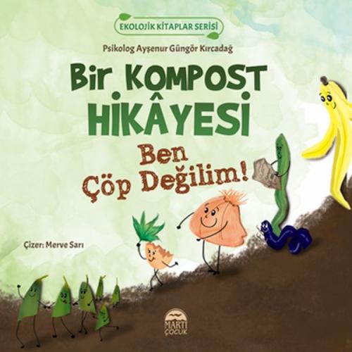 Bir Kompost Hikâyesi  Frontansicht 1