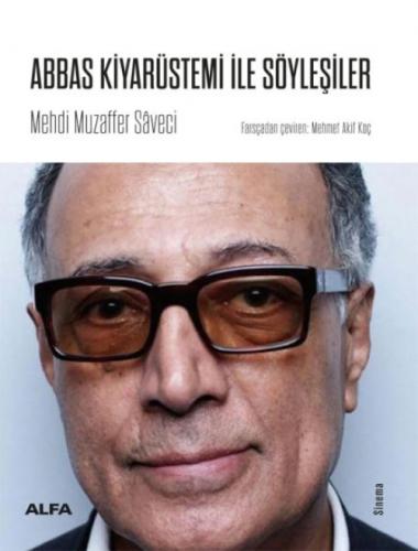 Abbas Kiyarüstemi İle Söyleşiler  Frontansicht 1