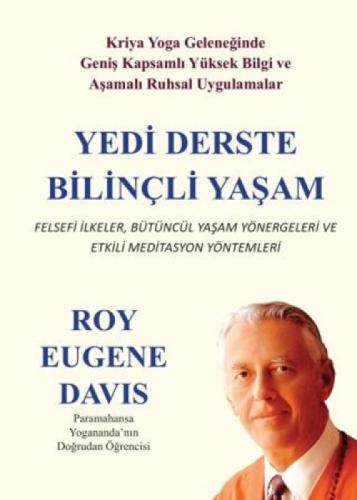 Yedi Derste Bilinçli Yaşam Felsefi İlkeler Bütüncül Yaşam Yönergeleri ve Etkili Meditasyon Yöntemleri  Frontansicht 1