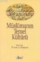 Müslümanın Temel Kültürü  Frontansicht 1