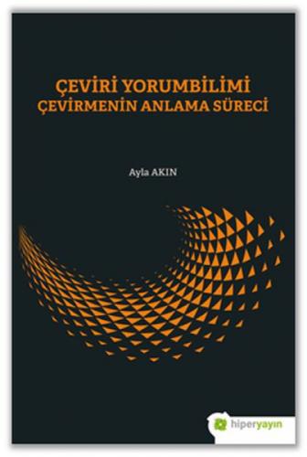 Çeviri Yorumbilimi Çevirmenin Anlam Sureci  Frontansicht 1