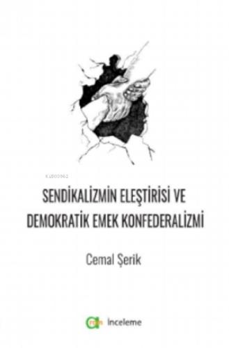Sendikalizmin Eleştirisi ve Demokratik Emek Konfederalizmi  Frontansicht 1