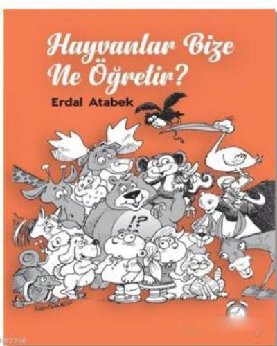 Hayvanlar Bize Ne Öğretir?  Frontansicht 1