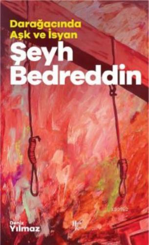 Şeyh Bedreddin - Darağacında Aşk ve İsyan  Frontansicht 1