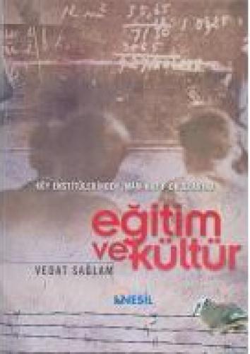 Köy Enstitülerinden İmam-Hatip Okullarına Eðitim ve Kültür  Frontansicht 1