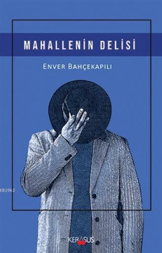 Mahallenin Delisi  Frontansicht 1