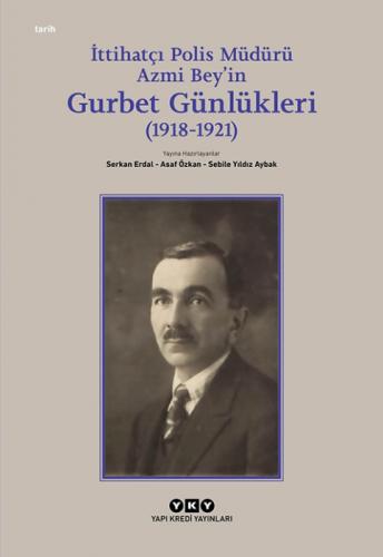 İttihatçı Polis Müdürü Azmi Bey'in Gurbet Günlükleri (1918?1921)  Frontansicht 1