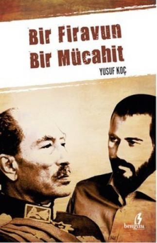 Bir Firavun Bir Mücahit  Frontansicht 1