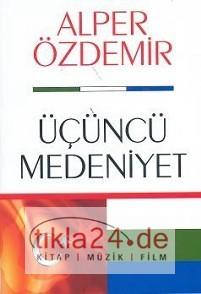 Üçüncü Medeniyet   Frontansicht 1