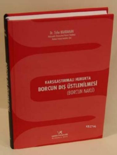 Karşılaştırmalı Hukukta Borcun Dış Üstlenilmesi  Frontansicht 1