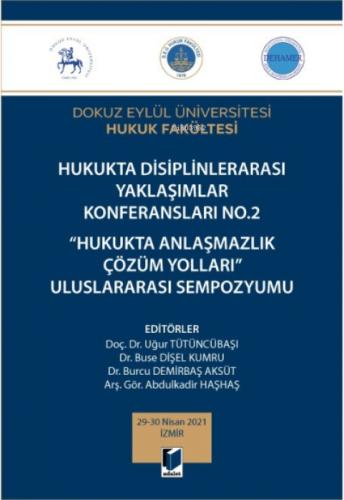 Hukukta Disiplinlerarası Yaklaşımlar Konferansları No.2;Hukukta Anlaşmazlık Çözüm Yolları Uluslararası  Frontansicht 1