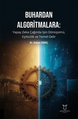 Buhardan Algoritmalara;Yapay Zeka Çağında İşin Dönüşümü, Eşitsizlik ve Temel Gelir  Frontansicht 1