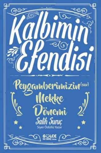 Kalbimin Efendisi - Peygamberimizin Mekke Dönemi  Frontansicht 1