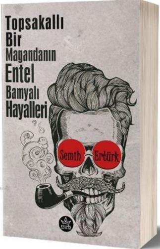 Topsakallı Bir Magandanın Entel Bamyalı Hayalleri  Frontansicht 1