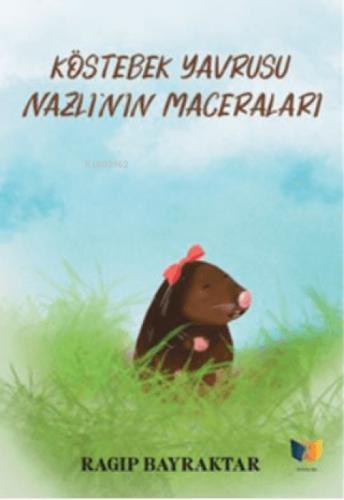 Köstebek Yavrusu Nazlı'nın Maceraları  Frontansicht 1