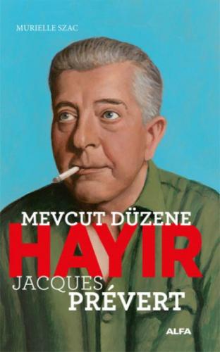 Mevcut Düzene Hayır - Jacques Prevert  Frontansicht 1