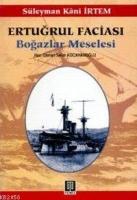 Ertuğrul Faciası Boğazlar Meselesi  Frontansicht 1