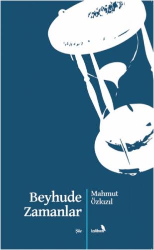 Beyhude Zamanlar  Frontansicht 1