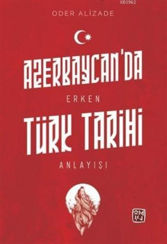 Azerbaycan'da Erken Türk Tarihi Anlayışı  Frontansicht 1