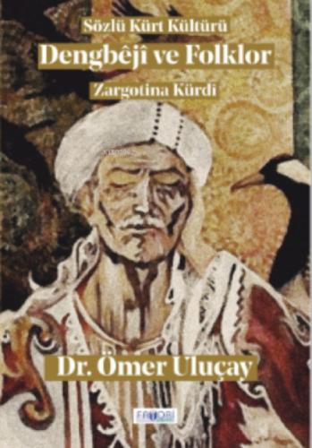 Dengbêjî ve Folklor  Frontansicht 1