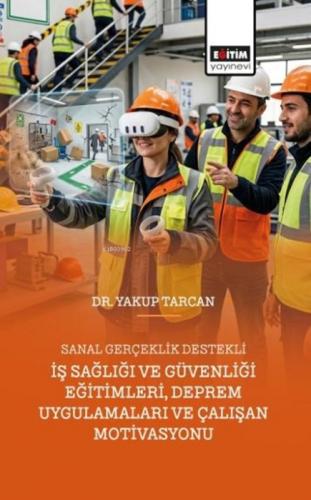 Sanal Gerçeklik Destekli İş Sağlığı ve Güvenliği Eğitimleri, Deprem Uygulamaları ve Çalışan Motivasyonu  Frontansicht 1