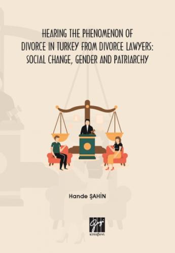 Hearing the Phenomenon of Divorce in Turkey From Divorce Lawyers: Social Change, Gender and Patriarchy  Frontansicht 1
