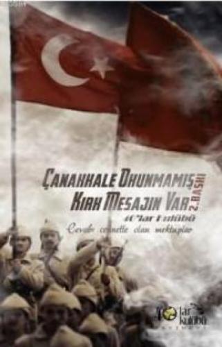 Çanakkale Okunmamış Kırk Mesajın Var  Frontansicht 1