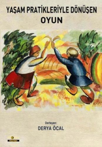 Yaşam Pratikleriyle Dönüşen Oyun  Frontansicht 1