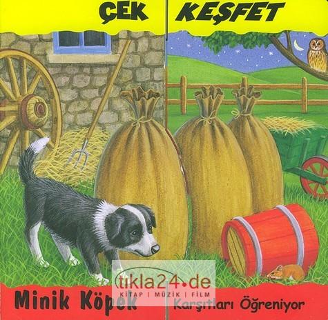 Minik Köpek; Karşıtları Öğreniyor  Frontansicht 1
