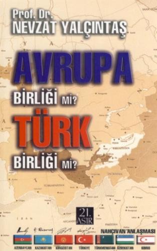 Avrupa Birliği mi? Türk Birliği mi?  Frontansicht 1