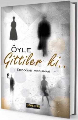 Öyle Gittiler ki  Frontansicht 1