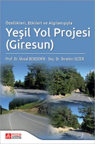 Özellikleri Etkileri ve Algılanışıyla Yeşil Yol Projesi (Giresun)  Frontansicht 1