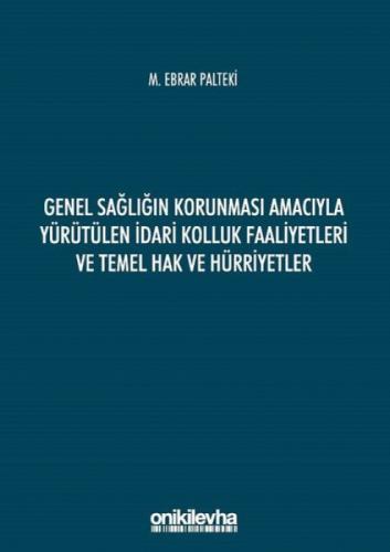 Genel Sağlığın Korunması Amacıyla Yürütülen İdari Kolluk Faaliyetleri ve Temel Hak ve Hürriyetler  Frontansicht 1