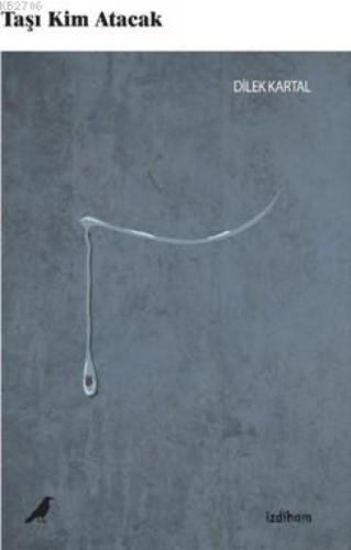 Taşı Kim Atacak  Frontansicht 1