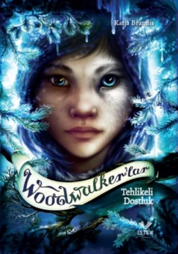 Woodwalker'lar;Tehlikeli Dostluk  Frontansicht 1