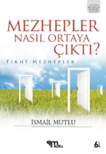 Mezhepler Tarihi 1 - Mezhepler Nasıl Ortaya Çıktı?  Frontansicht 1