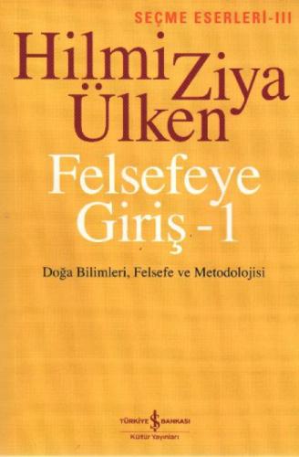 Seçme Eserler 3 - Felsefeye Giriþ 1  Frontansicht 1