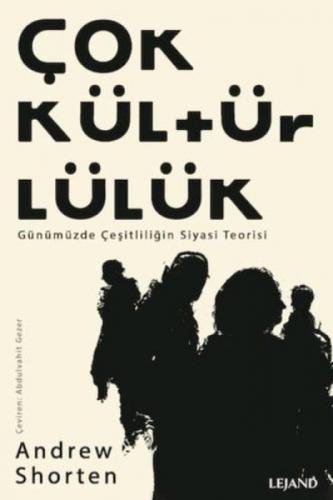 Çokkültürlülük - Günümüzde Çeþitliliðin Siyasi Teorisi  Frontansicht 1