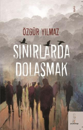 Sınırlarda Dolaşmak  Frontansicht 1