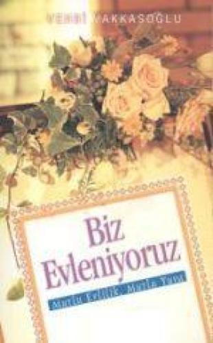 Biz Evleniyoruz  Frontansicht 1