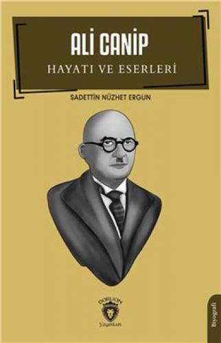 Ali Canip Hayatı ve Eserleri  Frontansicht 1
