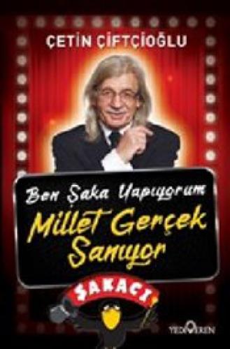 Ben Şaka Yapıyorum Millet Gerçek Sanıyor  Frontansicht 1