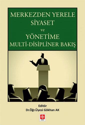 Merkezden Yerele Siyaset ;Yönetime Multi-Disipliner Bakıþ  Frontansicht 1