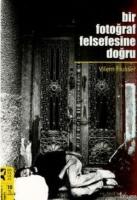 Bir Fotoğraf Felsefesine Doğru  Frontansicht 1