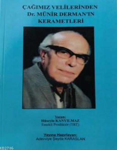 Çağımız Velilerinden Dr. Münir Derman'ın Kerametleri  Frontansicht 1