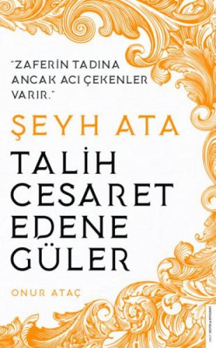 Talih Cesaret Edene Güler - Şeyh Ata  Frontansicht 1