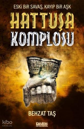 Hattuşa Komplosu  Frontansicht 1