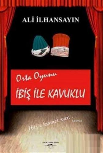 İbiş ile Kavuklu - Orta Oyunu  Frontansicht 1